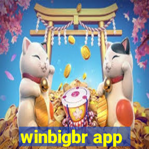 winbigbr app